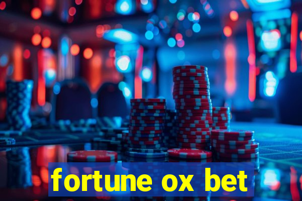 fortune ox bet